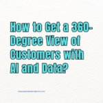 Create customer 360 through AI