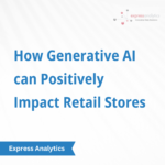 How generative AI is transforming retail