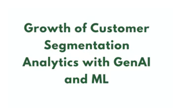 Customer segmentation analytics with GenAI and ML